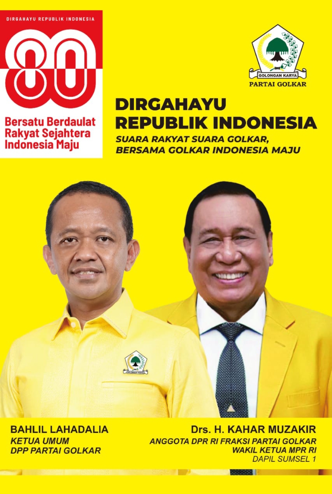 Ucapan HUT RI Ketua Umum DPP Partai Golkar dan Anggota DPR RI Fraksi Partai Golkar Dapil Sumsel