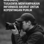 Salam Kompeten, Wartawan dan Media: Pilar Demokrasi dan Penjaga Informasi Publik