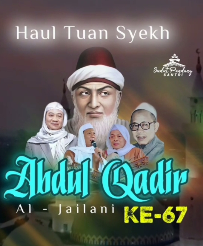 Haul Abdul Qadir Al Jailani ke-67: Meningkatkan Semangat Spiritual di Pondok Pesantren Al Istiqlaliyyah