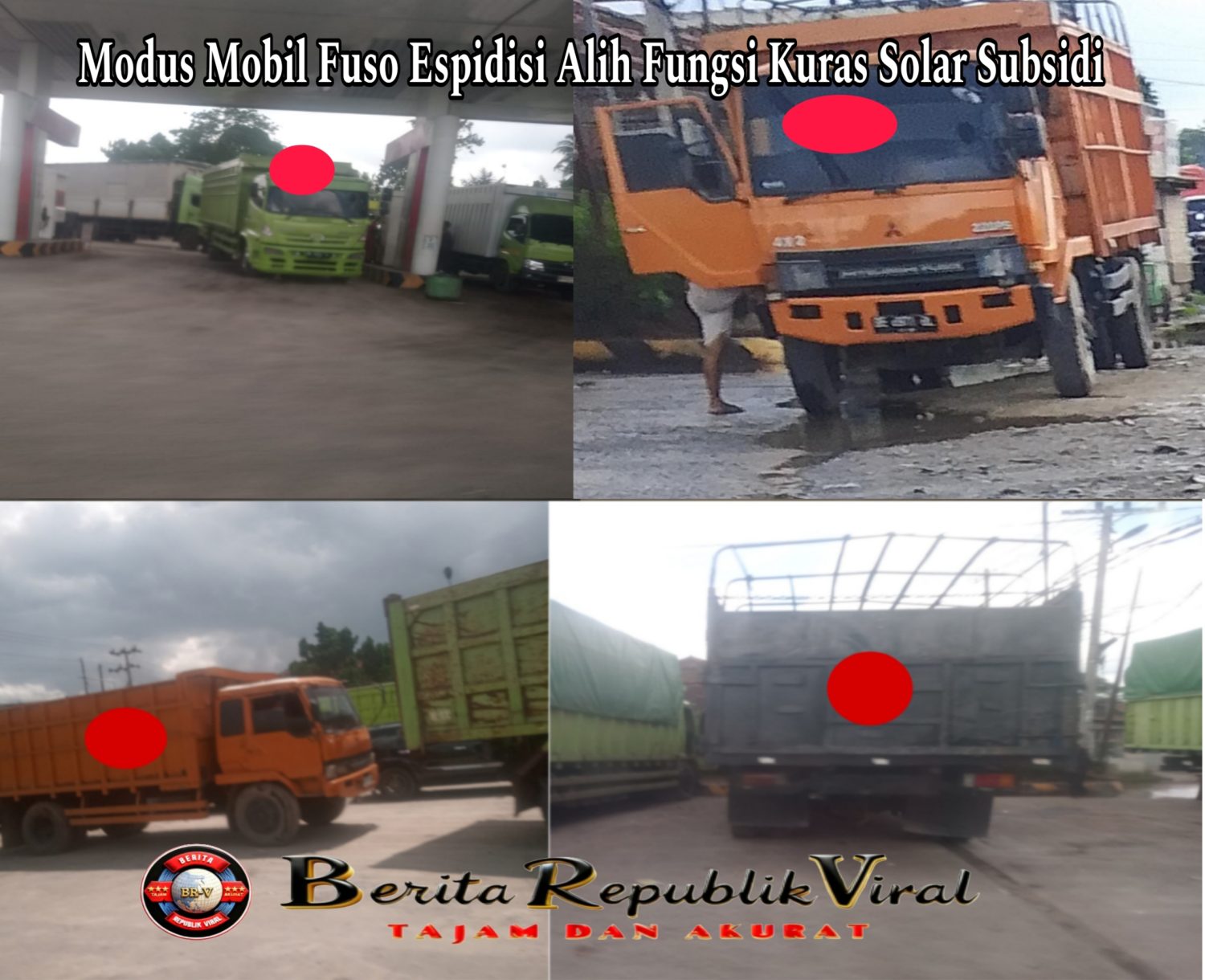 Bisnis gelap BBM Subsidi di Lampung Mulai Mencuat Modus Gunakan Kendaraan Mitsubishi Fuso Orange dan Fuso Louhan Hijau Diduga Miliki Tengki Modifikasi Ngecor BBM Solar Subsidi di SPBU