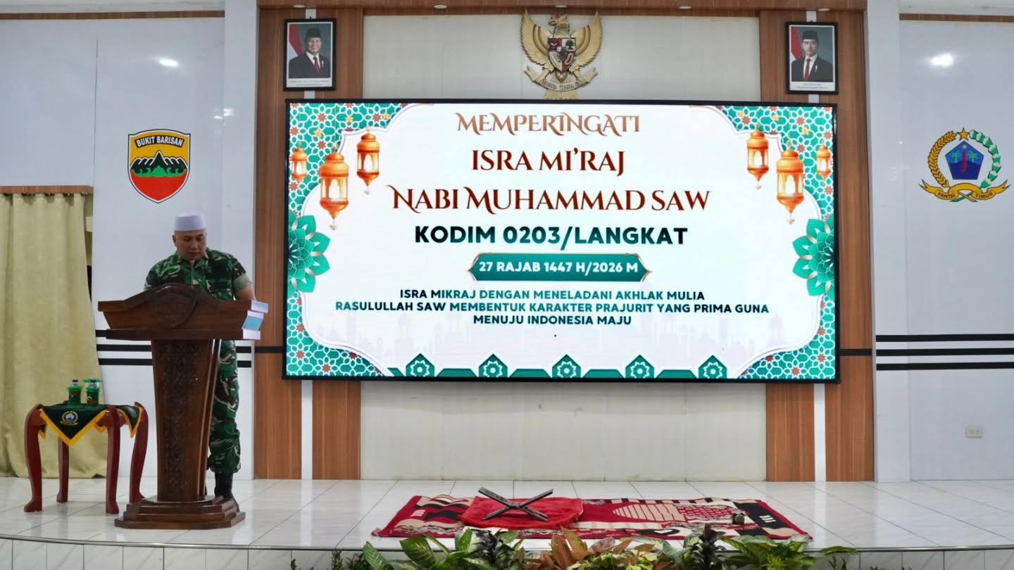 Peringati Isra Mi’raj 1447 H, Kodim 0203/Langkat Tekankan Perbaikan Akhlak Prajurit Menuju Indonesia Mulia