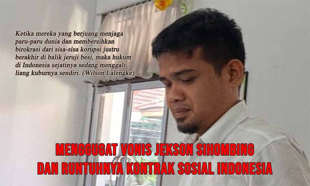 Hukum Mati di Ujung Palu Hakim : Menggugat Vonis Jekson Sihombing dan Runtuhnya Kontrak Sosial Indonesia
