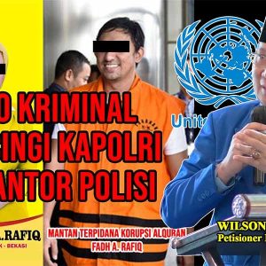 Hukum Rimba di Kantor Polisi, Ditonton Polisi : Wilson Lalengke Desak Kapolri Tangkap Fadh Arafiq dan Istrinya