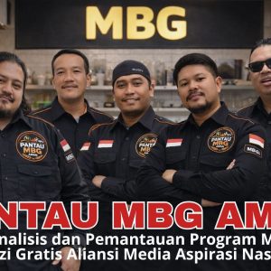 Pantau MBG AMAN Hadir, Perkuat Pengawasan Program Makanan Bergizi Gratis Secara Nasional