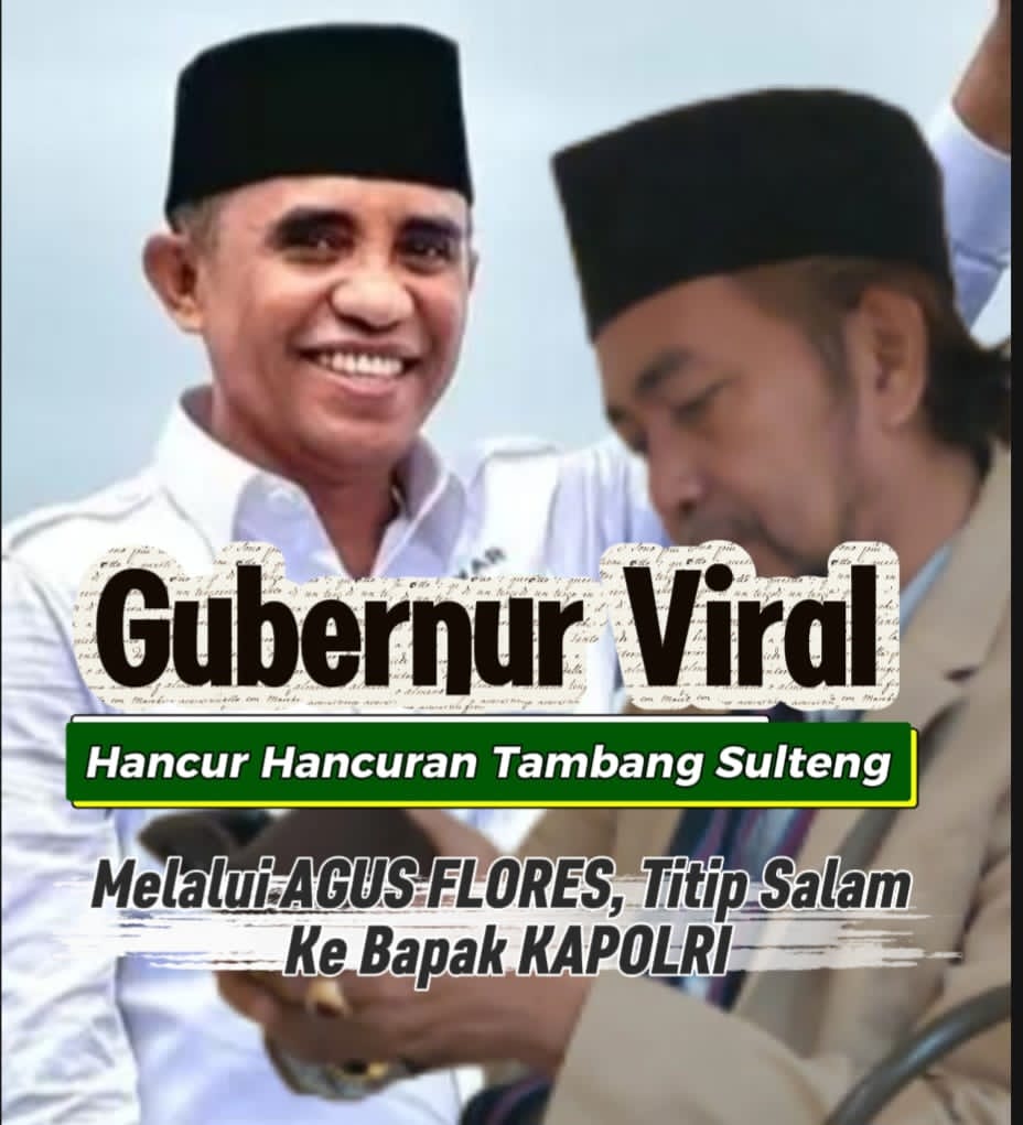 Isu Tambang Ilegal di Sulteng Viral, Kapolri Beri Atensi Khusus