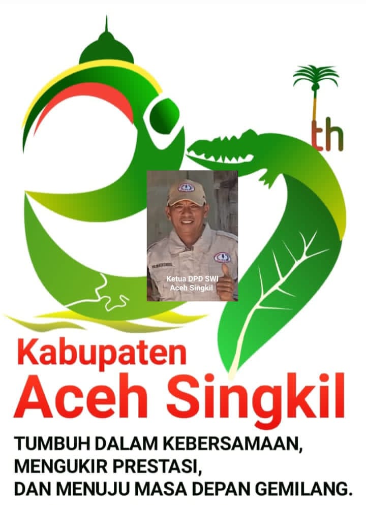 HUT Ke-27 Aceh Singkil, SWI Desak Pemerintah Daerah Perkuat Dukungan Untuk UMKM Dan Ekonomi Kreatif