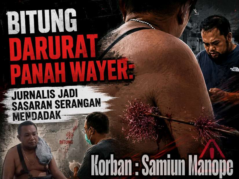 Bitung Darurat Panah Wayer, Jurnalis Jadi Sasaran Serangan Mendadak