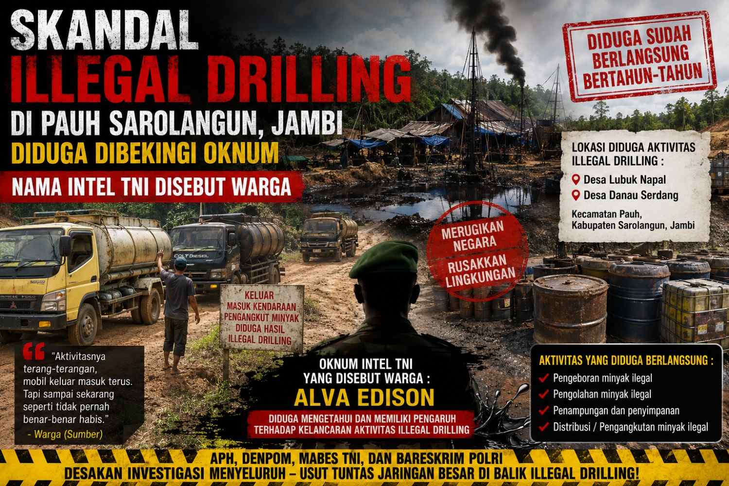 Skandal Illegal Drilling di Pauh Sarolangun Diduga Dibekingi Oknum, Nama Intel TNI Disebut Warga — APH dan Denpom Didesak Turun Tangan