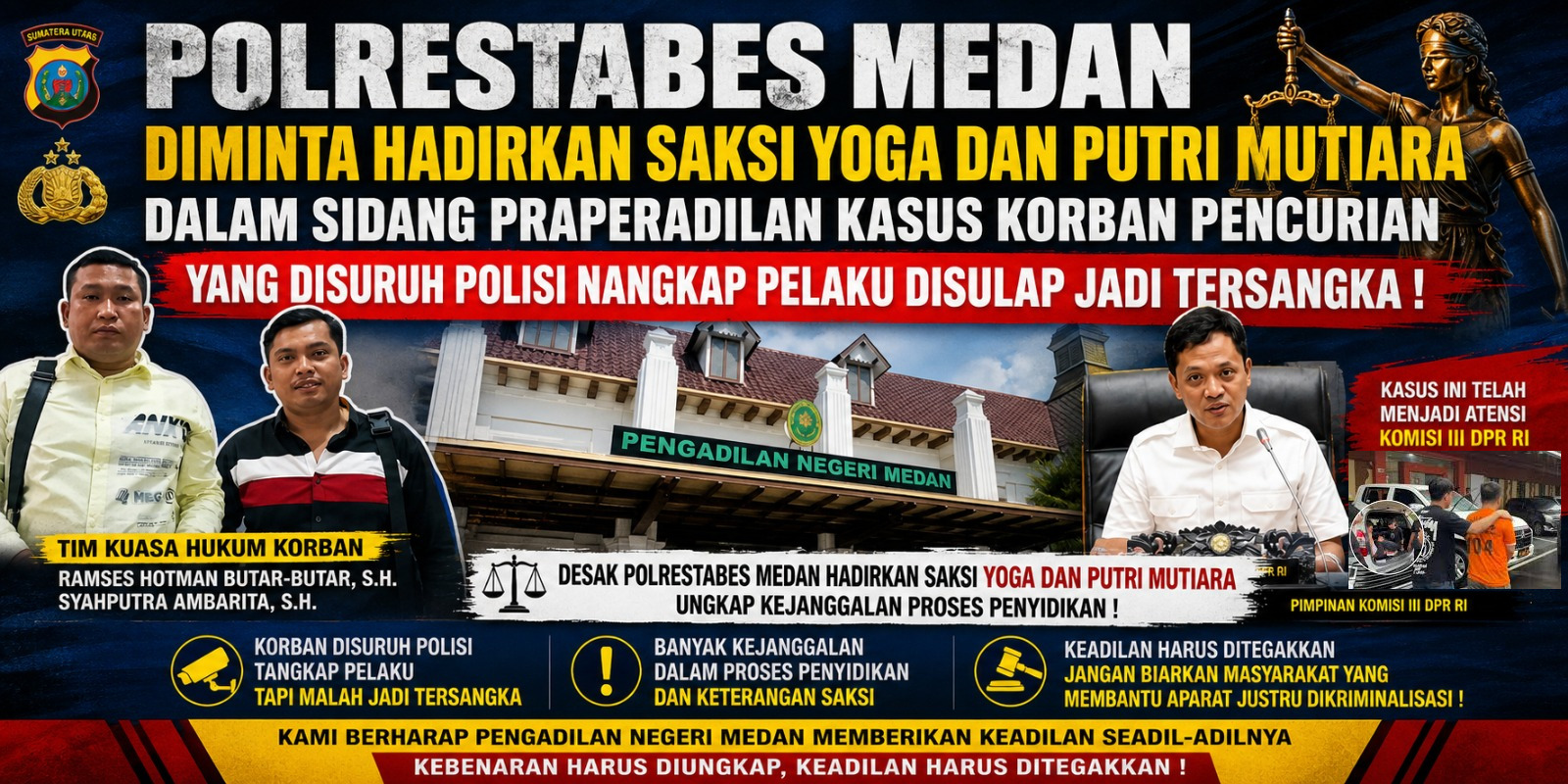 Polrestabes Medan Diminta Hadirkan Saksi Yoga dan Putri Mutiara Dalam Sidang Praperadilan Kasus Korban Pencurian Yang Disuruh Polisi Nangkap Pelaku Disulap Jadi Tersangka!