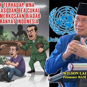 Fenomena Pemerasan WNA oleh Aparat Imigrasi dan Bea Cukai : Sebuah Pengkhianatan terhadap Kemanusiaan Bangsa Indonesia