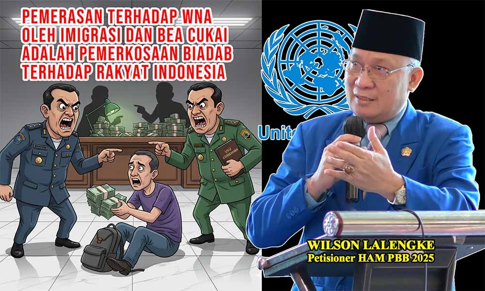 Fenomena Pemerasan WNA oleh Aparat Imigrasi dan Bea Cukai : Sebuah Pengkhianatan terhadap Kemanusiaan Bangsa Indonesia