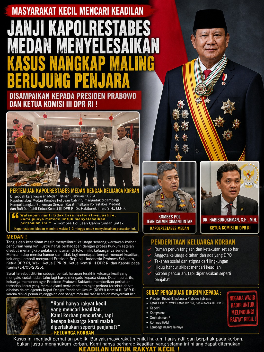 Janji Kapolrestabes Medan Menyelesaikan Kasus ” Gaib ” Nangkap Maling Berujung Penjara Yang Tidak Ditepati, Keluarga Surati Presiden Prabowo, Ketua Komisi III DPR RI dan Kapolri Mencari Keadilan!