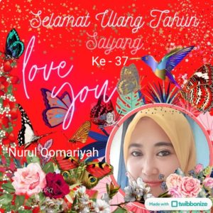 Barakallahu fii umrik, istriku. Semoga Allah memberikan umur panjang, keberkahan, dan selalu menjaga hatimu