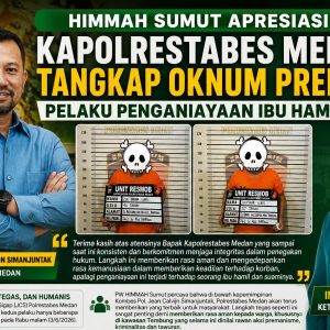 HIMMAH Sumut Apresiasi Kapolrestabes Medan Tangkap Oknum Preman Pelaku Penganiayaan Ibu Hamil