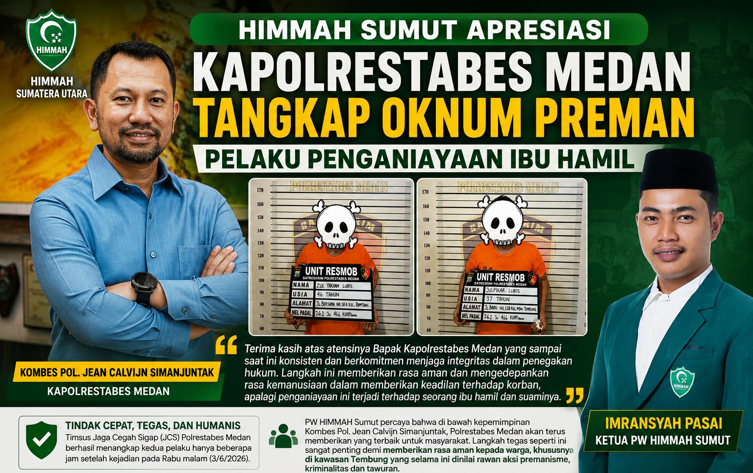 HIMMAH Sumut Apresiasi Kapolrestabes Medan Tangkap Oknum Preman Pelaku Penganiayaan Ibu Hamil