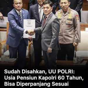 Sudah Disahkan, UU Polri : Usia Pensiun Kapolri Bisa Diperpanjang Sesuai Kebutuhan Presiden