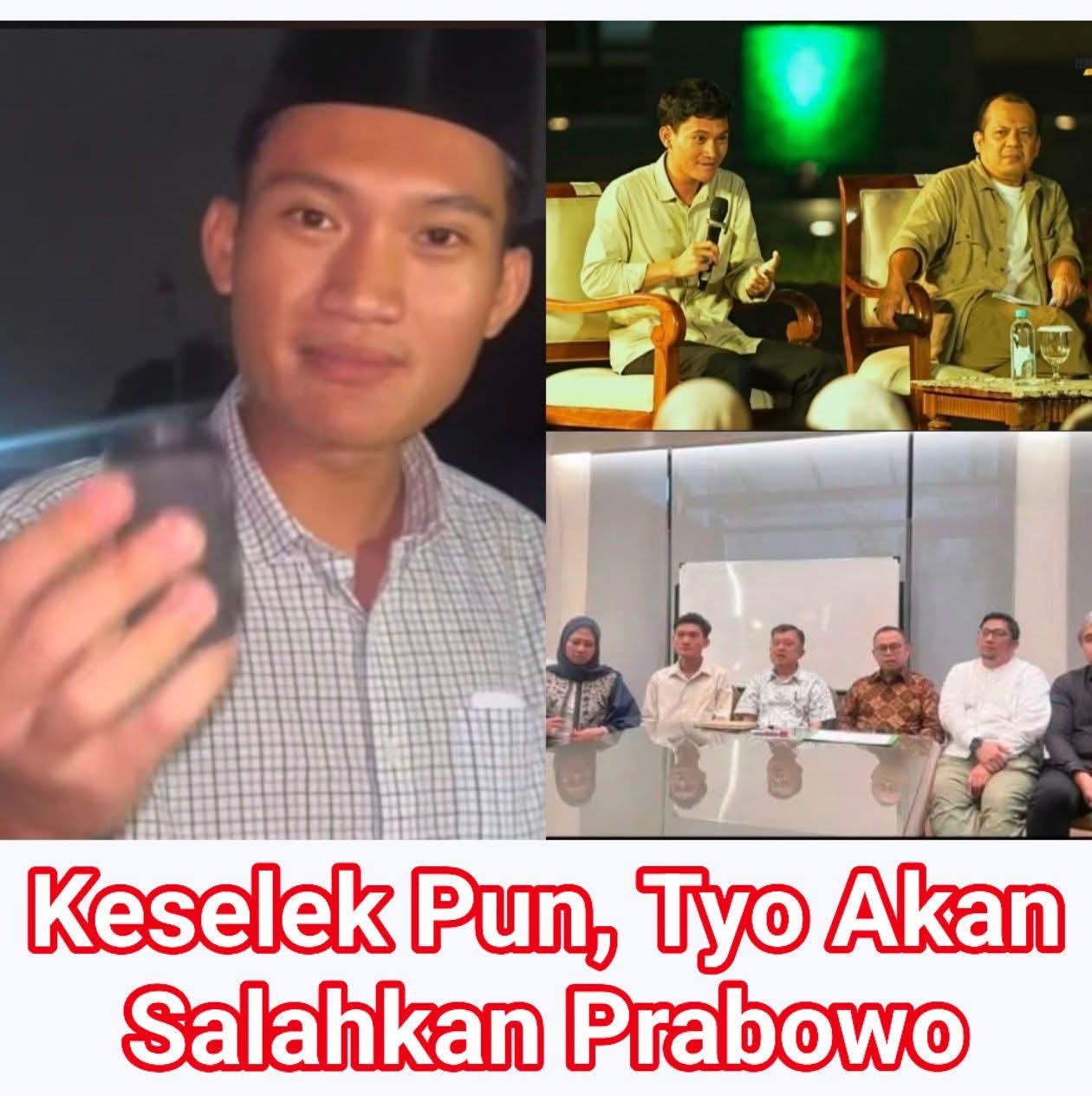 Keselek Pun, Tyo Akan Salahkan Prabowo
