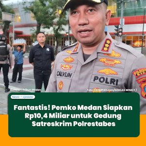 Fantastis! Pemko Medan Siapkan Rp 10,4 Miliar untuk Gedung Satreskrim Polrestabes