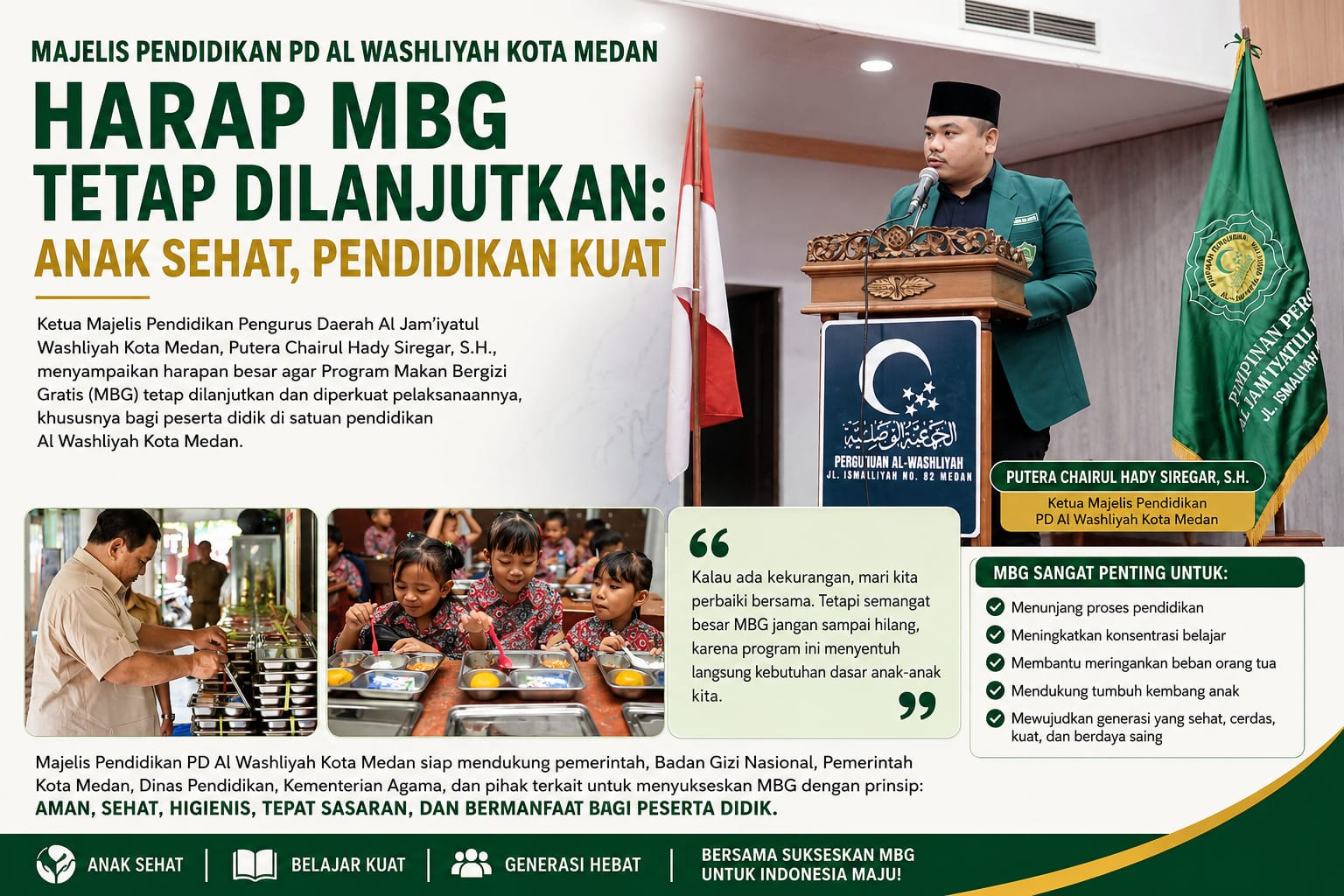 Majelis Pendidikan PD Al – Washliyah Medan Harap MBG Tetap Dilanjutkan : Anak Sehat, Pendidikan Kuat