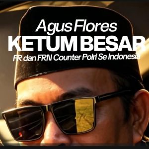 Agus Flores Tegaskan Kekuatan Jaringan Nasional PW – FRN : Jangan Lagi Pandang Sebelah Mata