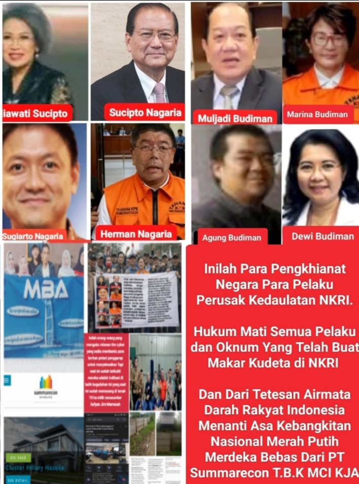 Kegiatan Foto : PT.Summarecon,TBK Bukti Lakukan Kudeta Buat Negara Baru,Rakyat Anak Bangsa Siap Menjadi Garda Terdepan Berangus Perusak NKRI