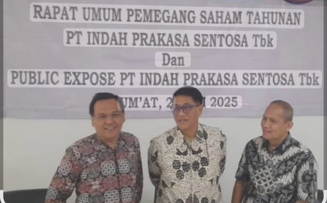 RUPST dan Paparan Publik PT Indah Prakasa Sentosa Tbk, Sahkan Laporan Tahunan 2025