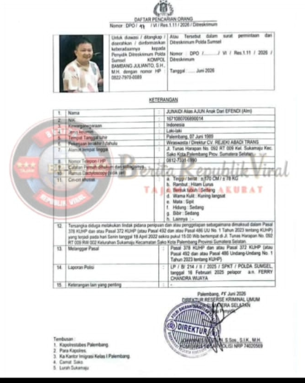 Diduga Bos Batu Bara Junaidi Alias Ajun Masuk DPO Kasus Penipuan dan Penggelapan, Korban Pertanyakan Efektivitas Penegakan Hukum
