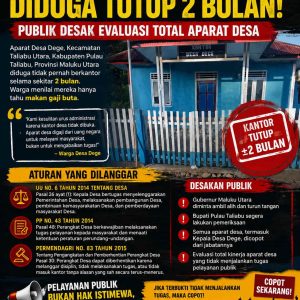 Pelayanan Lumpuh, Warga Minta Kepala Desa Dege dan Perangkatnya Dicopot